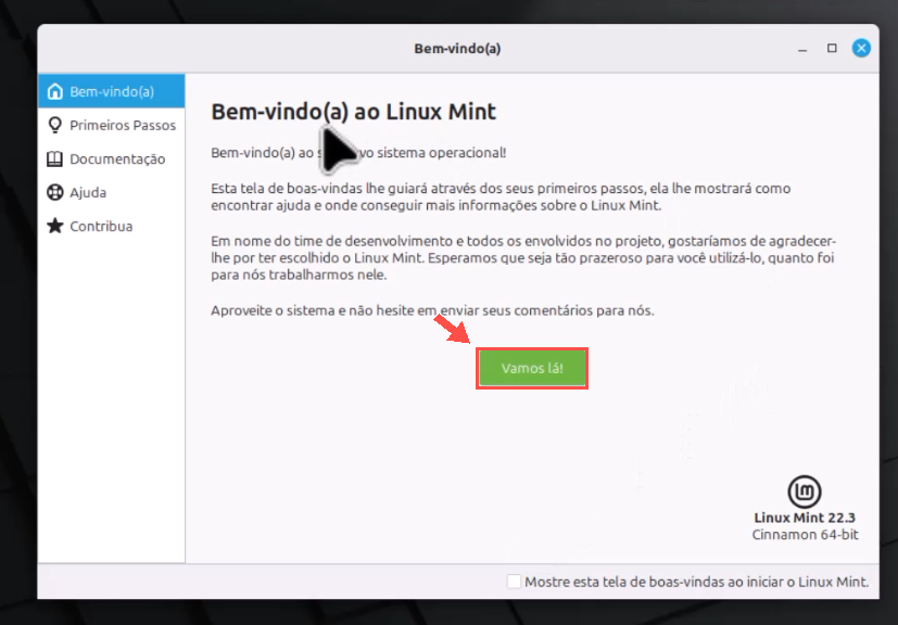 Janela Bem-vindo(a) do Linux Mint com o botão Vamos lá destacado